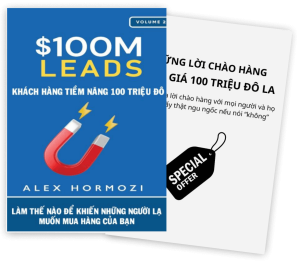 Alex Hormozi khách hàng tiềm năng 100 triệu đô
